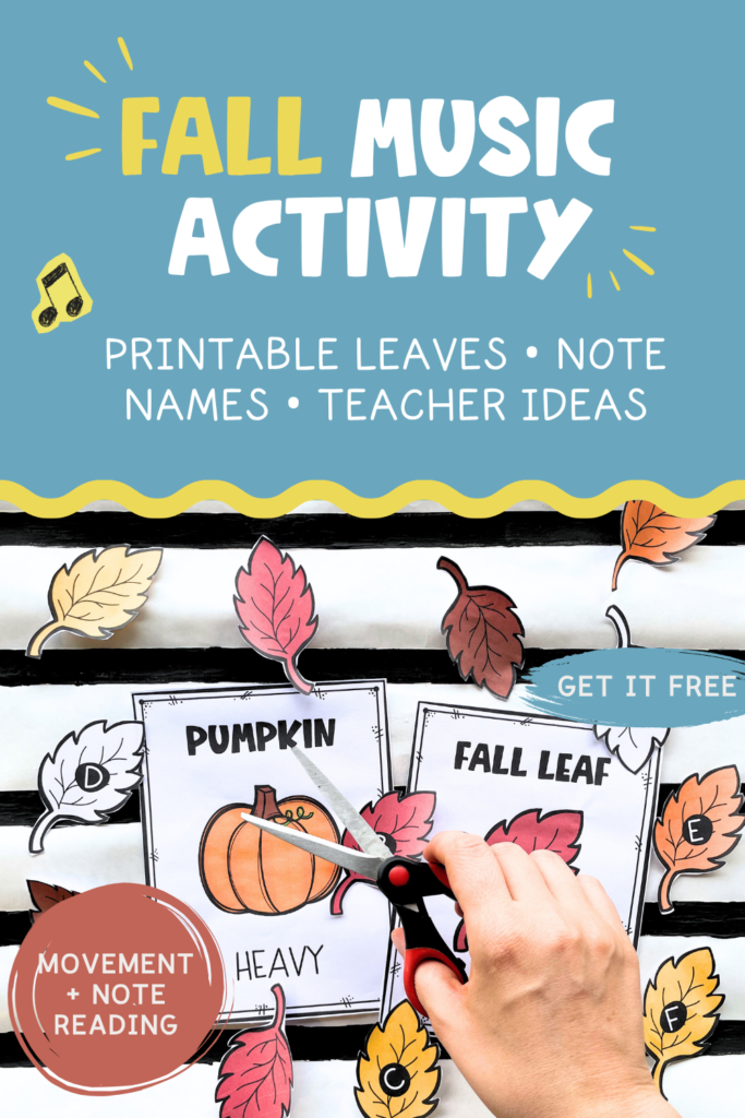 Free Fall music activities printable with leaves for movement, melodic direction, and hands-on note reading practice.